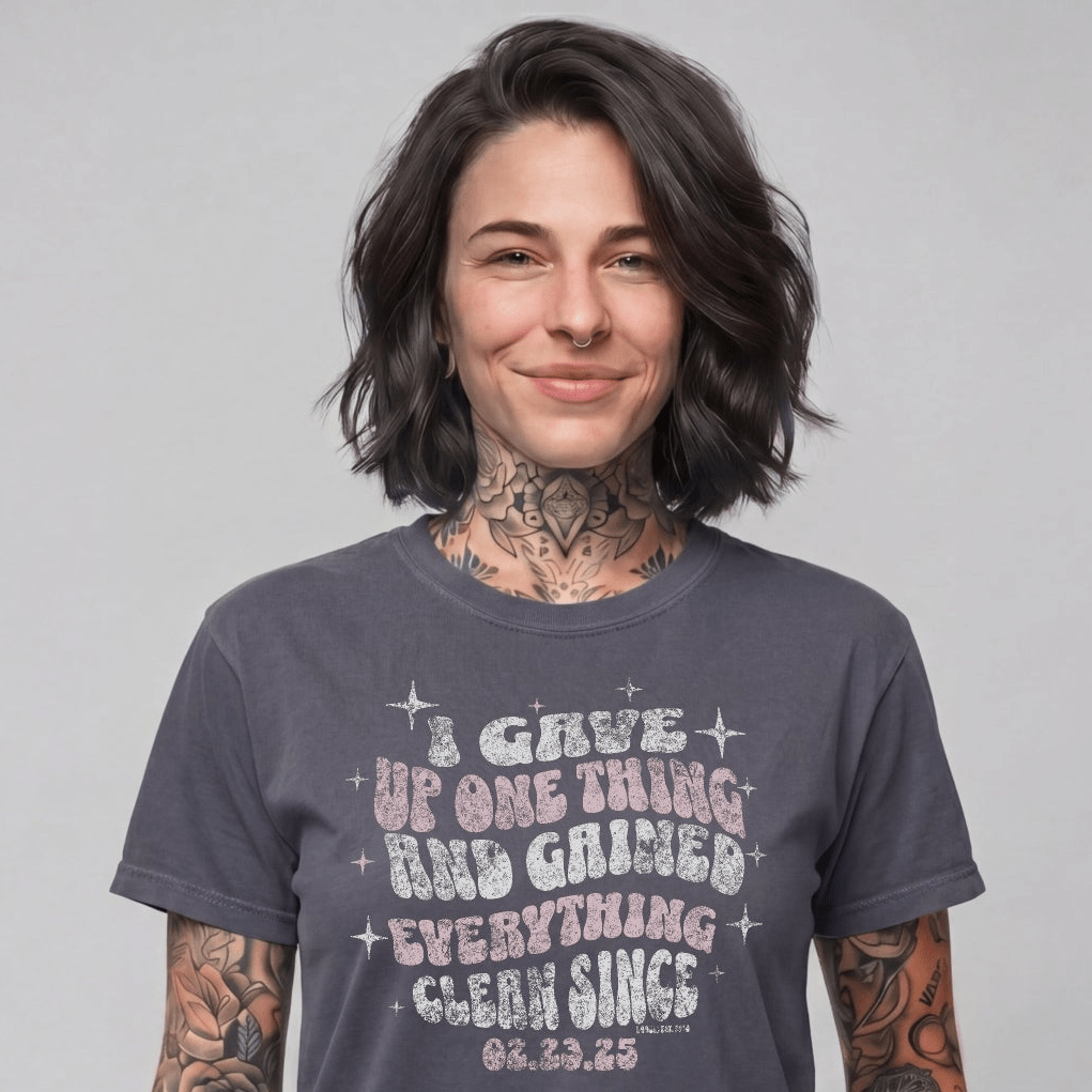 I Gave Up One Thing Women garment dyed Sober T Shirt fit detail (view 9)
