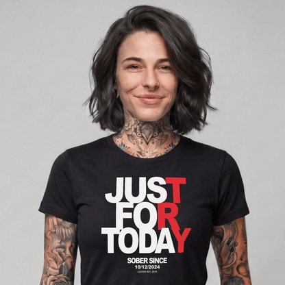 Sober T Shirt | Women's Just Try For Today Tee