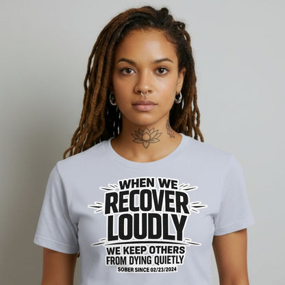 We Do Recover Sober T Shirt lifestyle view (view 15)