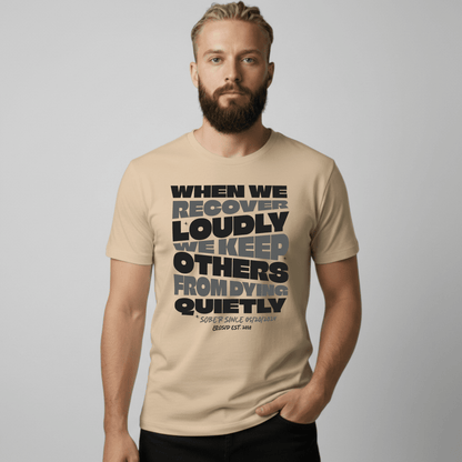 When We Recover Loudly Sober T Shirt flat lay styled image (view 13)