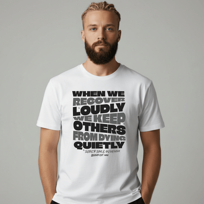 When We Recover Loudly Sober T Shirt product photo (view 10)