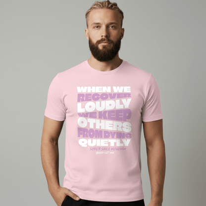 When We Recover Loudly Sober T Shirt fit detail (view 19)