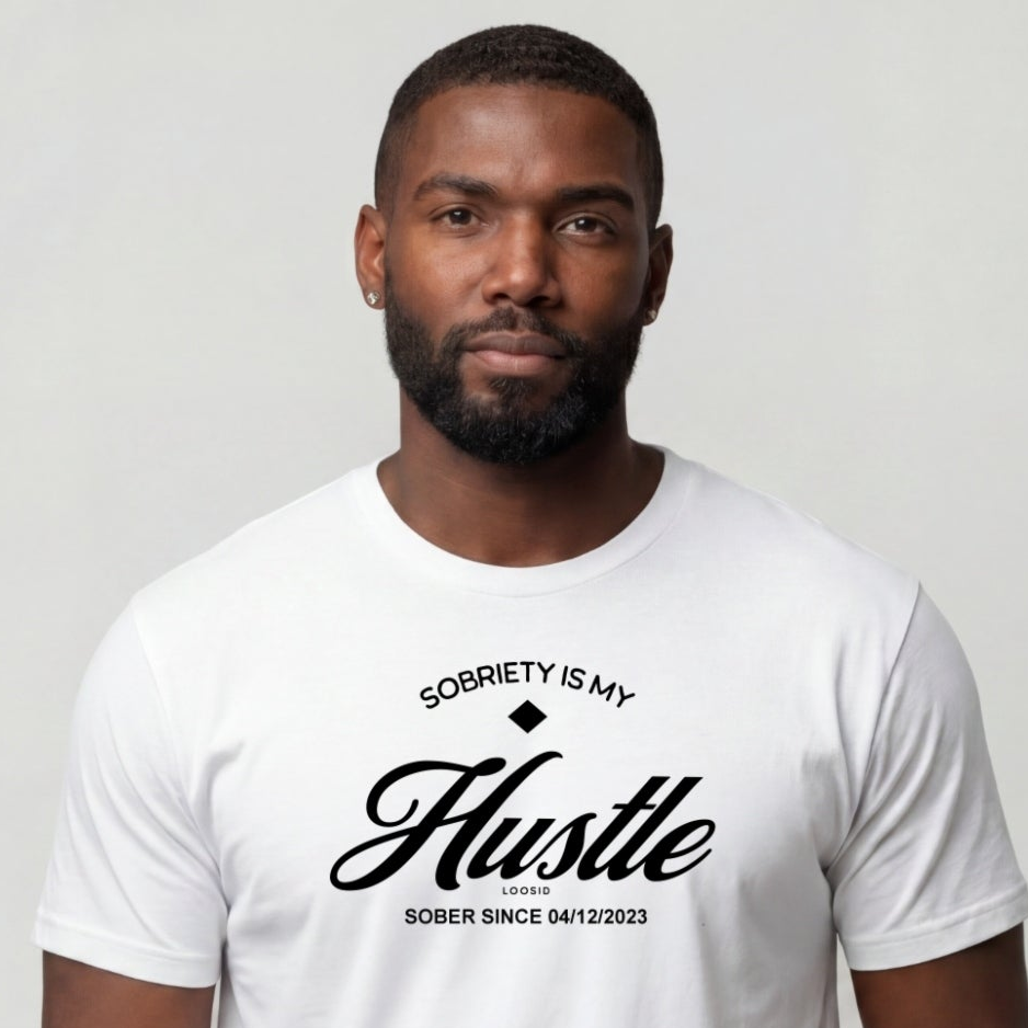 Sober T Shirt | Men's Sobriety is My Hustle Tee