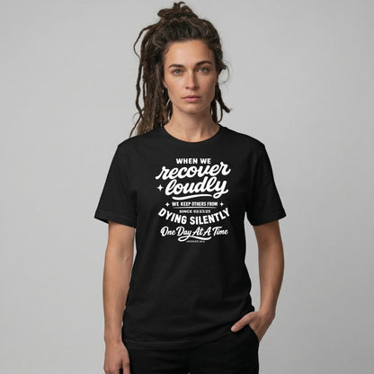 When we recover loudly women Sober T Shirt back view (view 7)