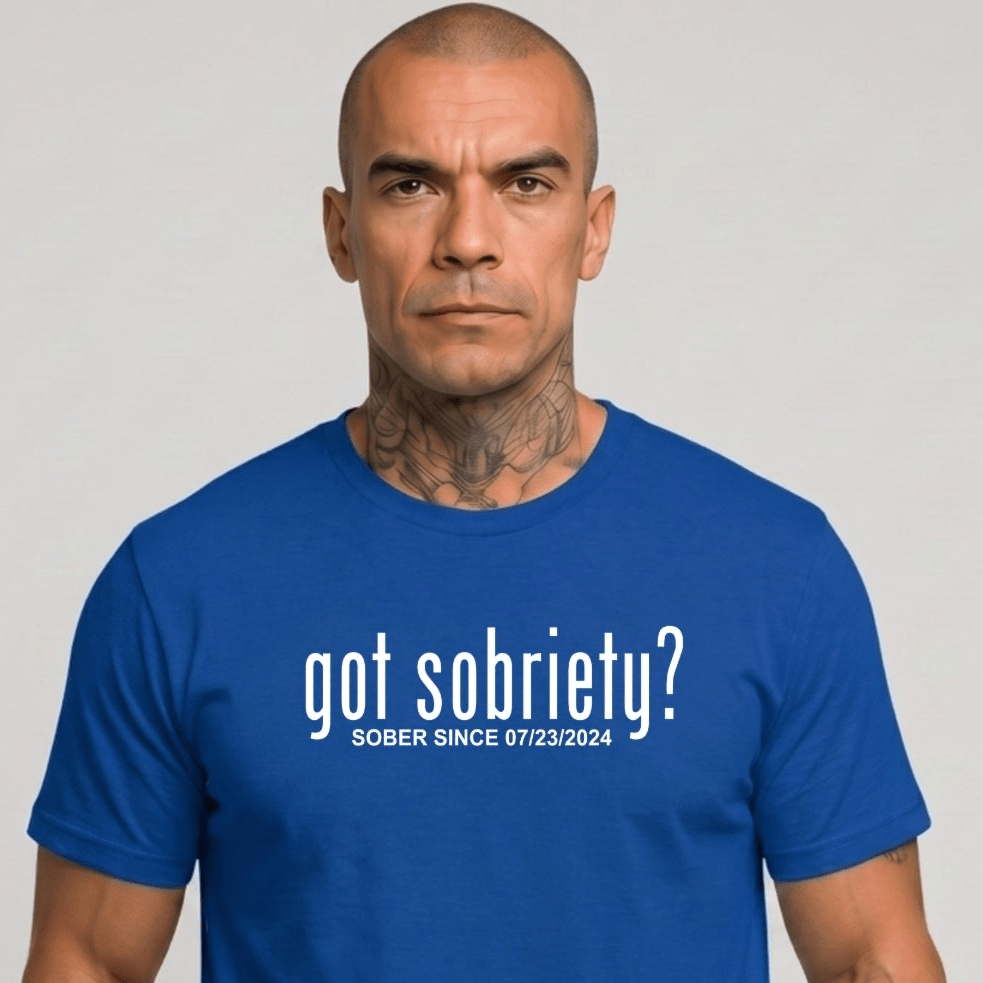 Sober T Shirt | Men's Got Sobriety? Tee