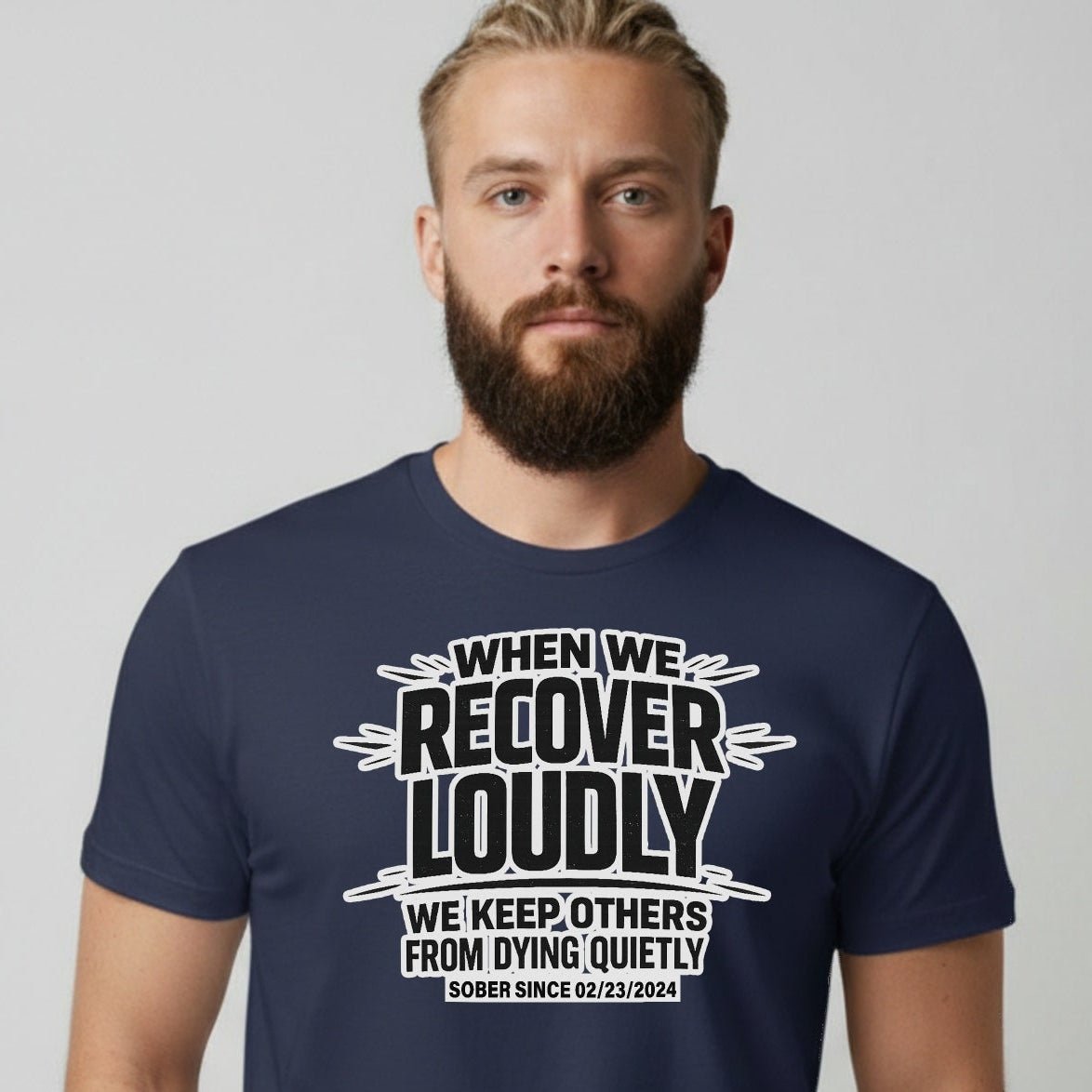 Recover Loudly Sober T Shirt side view (view 6)