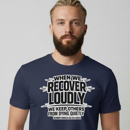 Recover Loudly Sober T Shirt side view (view 6)