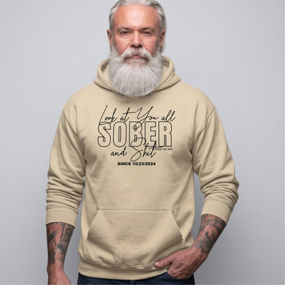 Look at You Sober and Sh*t Recovery Hoodie flat lay styled image (view 33)