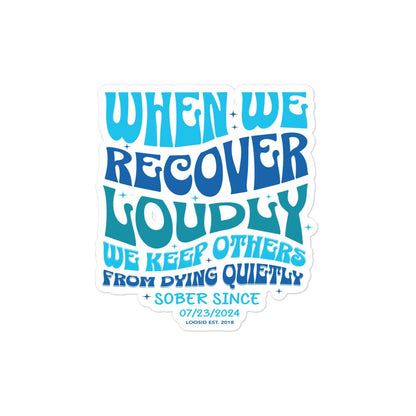 When We Recover. Sober Sticker side view (view 6)