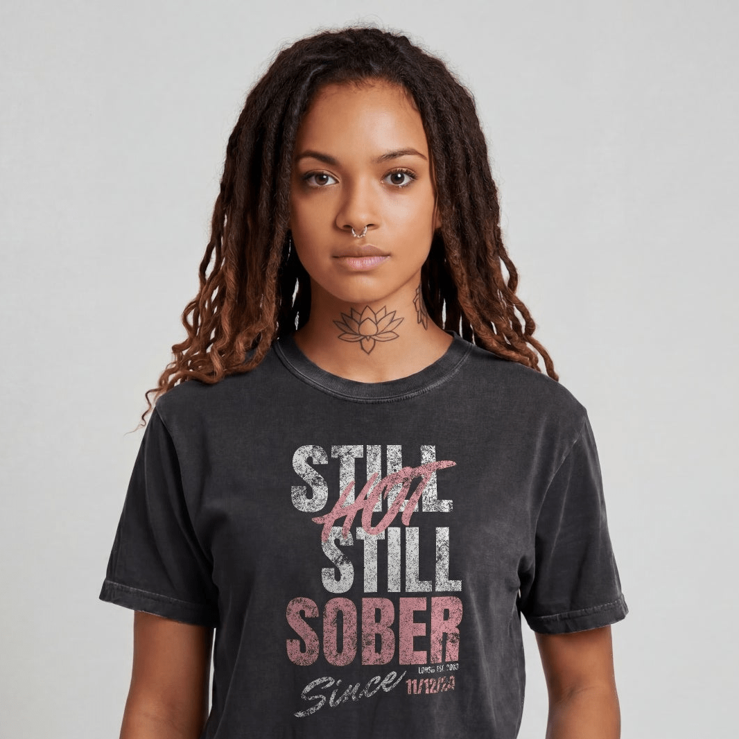 Still Hot Still Sober Women garment dyed Sober T Shirt back view (view 7)