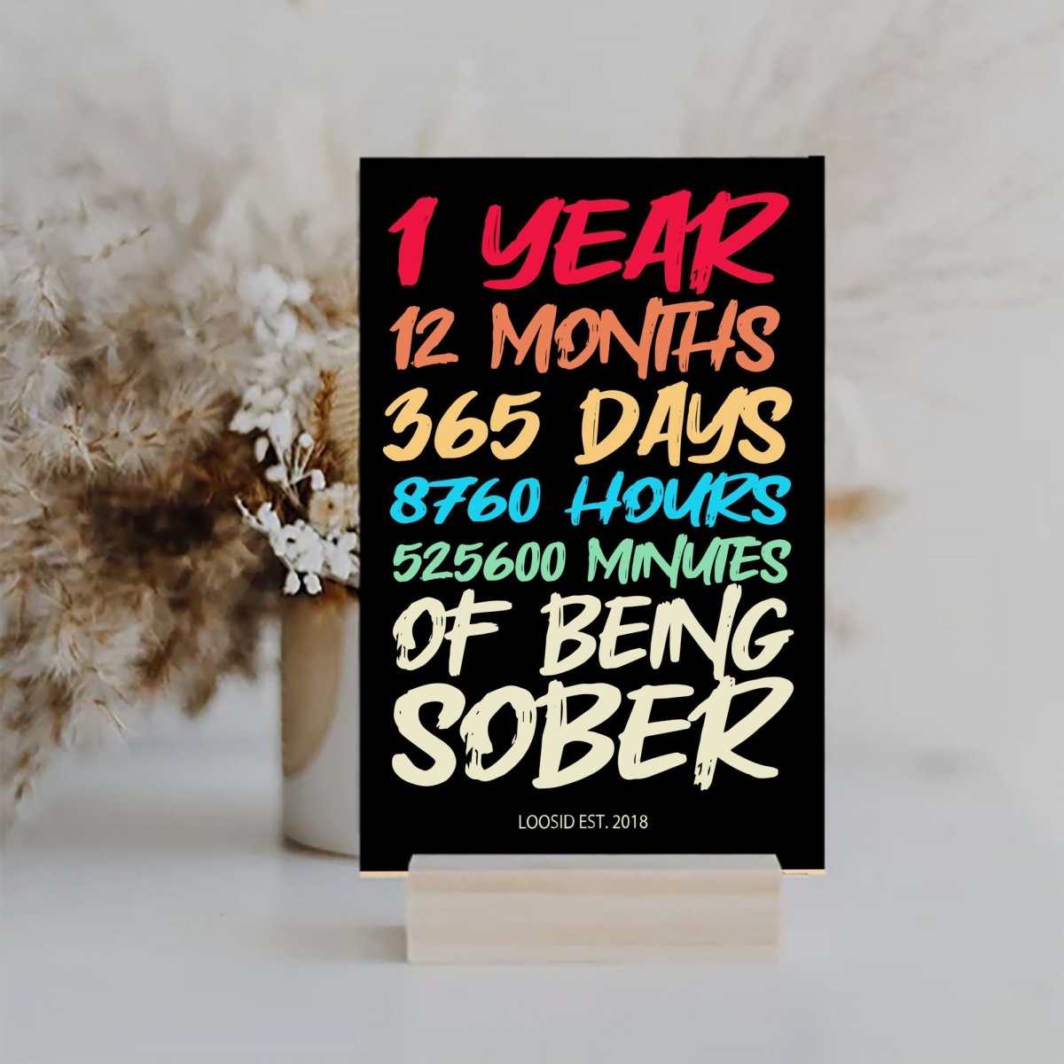 Loosid 1 Year Sober Sobriety Art featuring the design
