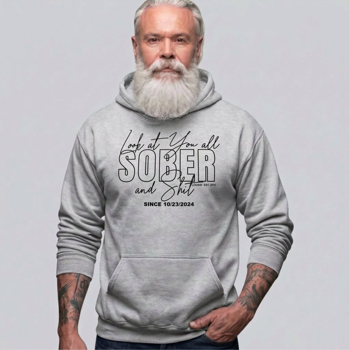 Look at You Sober and Sh*t Recovery Hoodie lifestyle view (view 25)