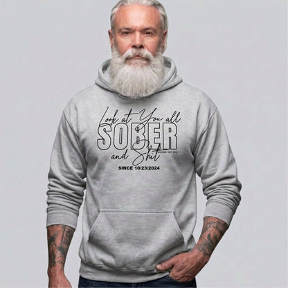 Look at You Sober and Sh*t Recovery Hoodie lifestyle view (view 25)