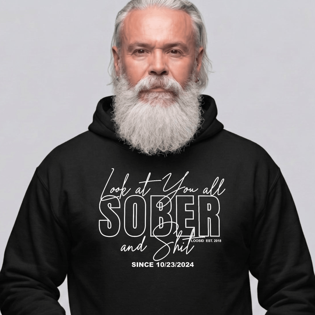 Look at You Sober and Sh*t Recovery Hoodie featuring the design (view 11)