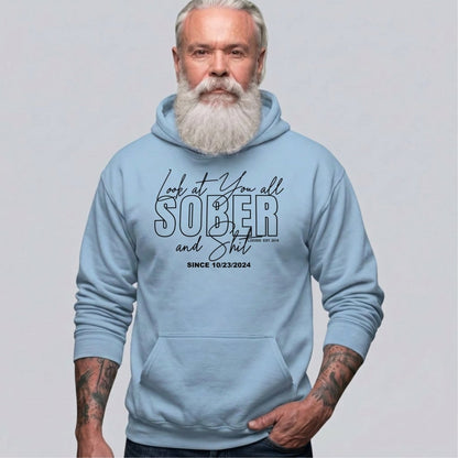 Look at You Sober and Sh*t Recovery Hoodie fit detail (view 29)