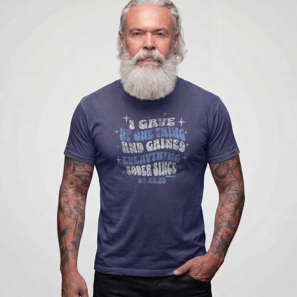 Sober T Shirt | Men's I Gave Up One Thing Garment-Dyed