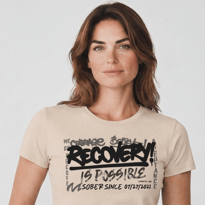 Sober T Shirt | Women's Recovery Is Possible Tee with Personalized Sobriety Date