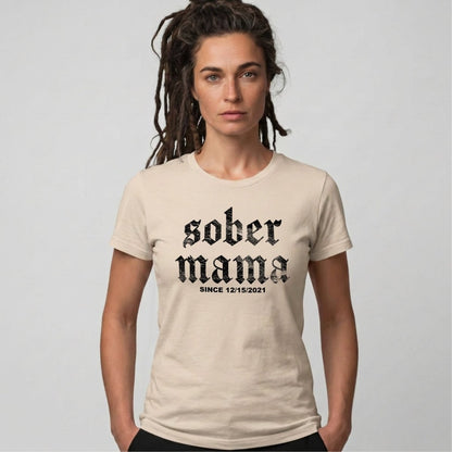 Sober Mama Sober T Shirt side view (view 16)