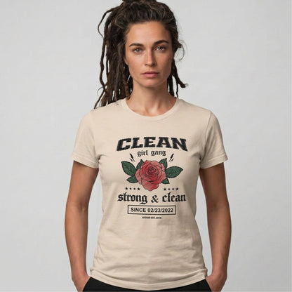 Clean Girl Gang Strong & Clean Sober T Shirt lifestyle view (view 25)