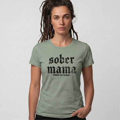 Sober Mama Sober T Shirt lifestyle view (view 25)