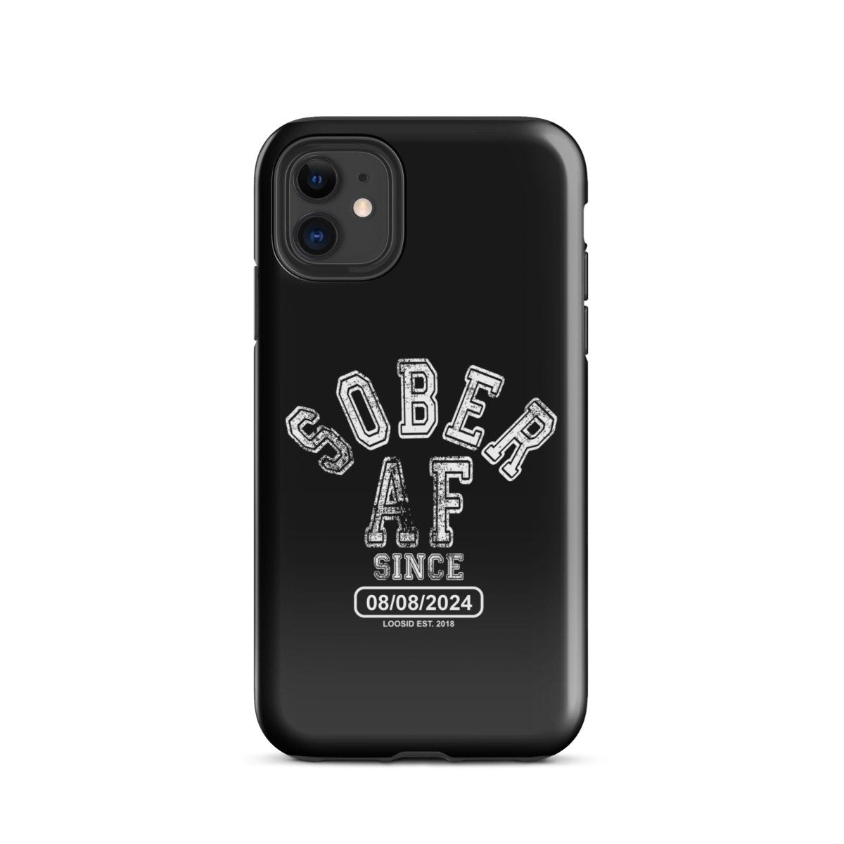 Loosid Sober AF Recovery Phone Case featuring the design