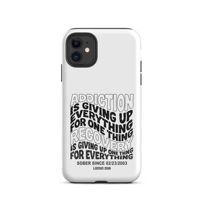 Loosid Addiction is Giving Up Recovery Phone Case featuring the design