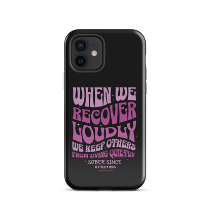When We Recover Loud Recovery Phone Case side view (view 6)