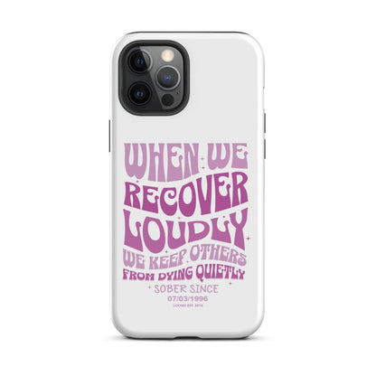 When We Recover Loud Recovery Phone Case back view (view 7)