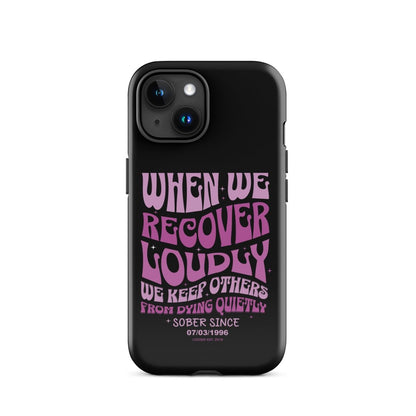 When We Recover Loud Recovery Phone Case back view (view 17)