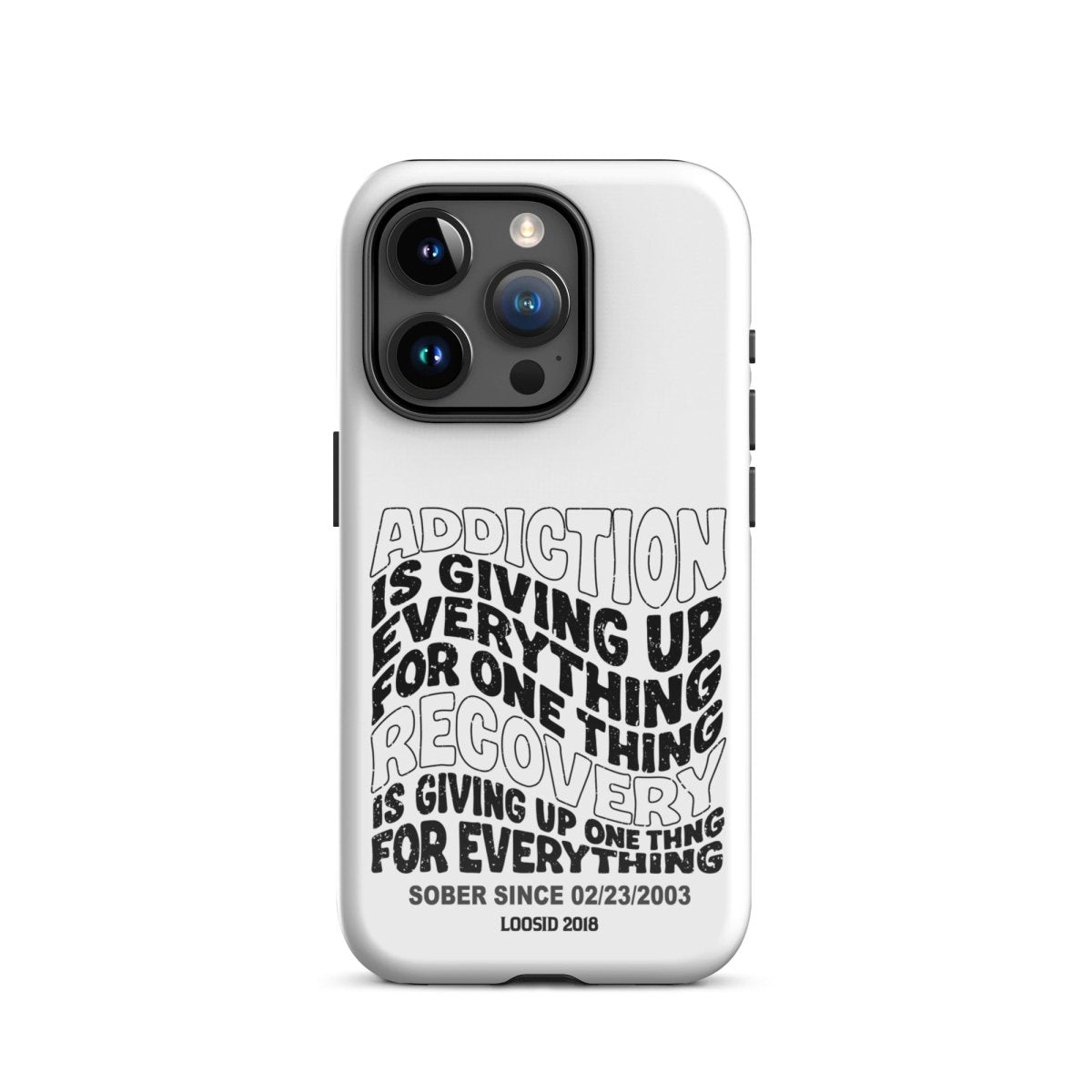 Addiction is Giving Up Recovery Phone Case fit detail (view 19)