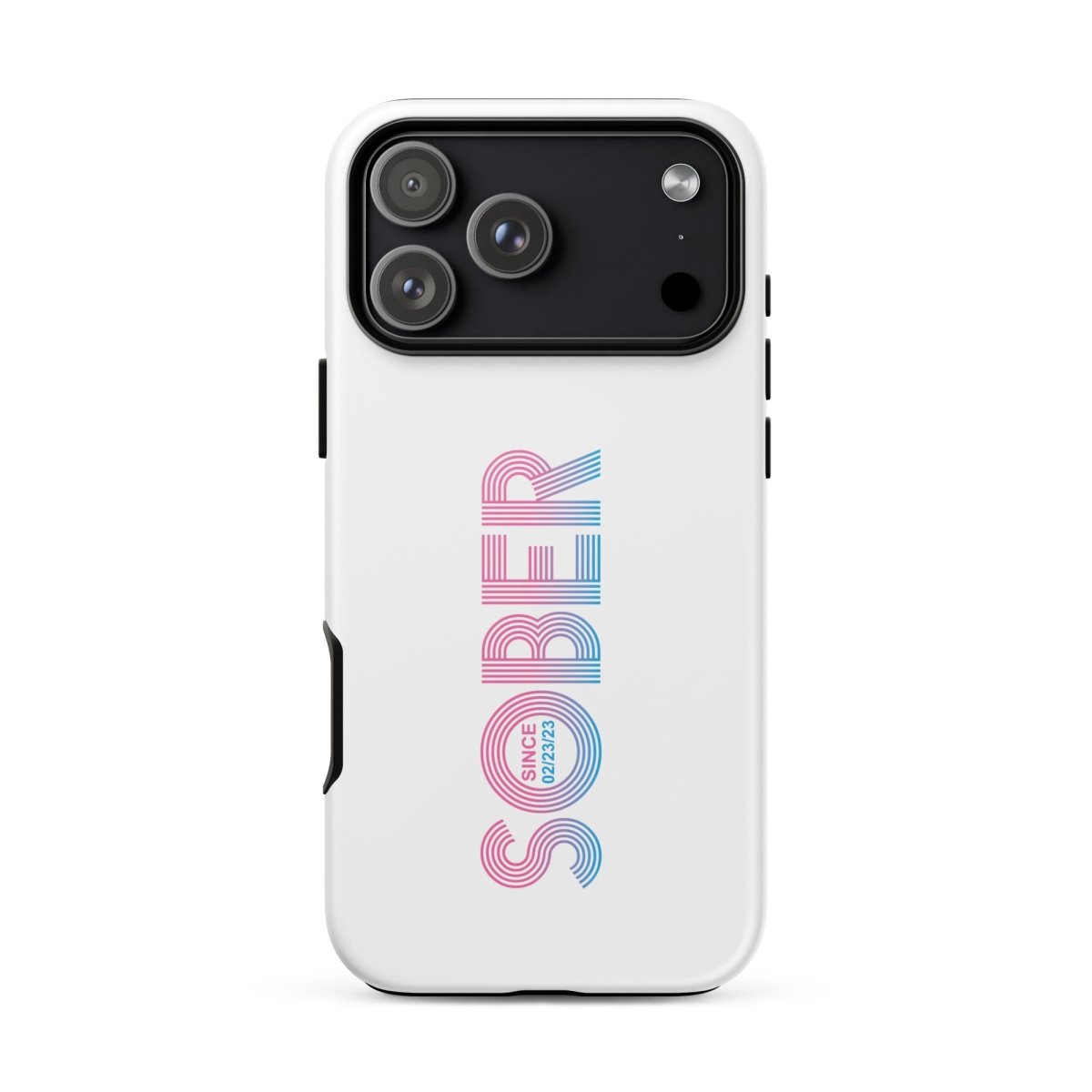 Sober Since Recovery Phone Case back view (view 27)