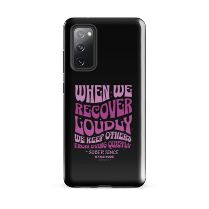 Loosid When we recover loudly Recovery Phone Case featuring the design