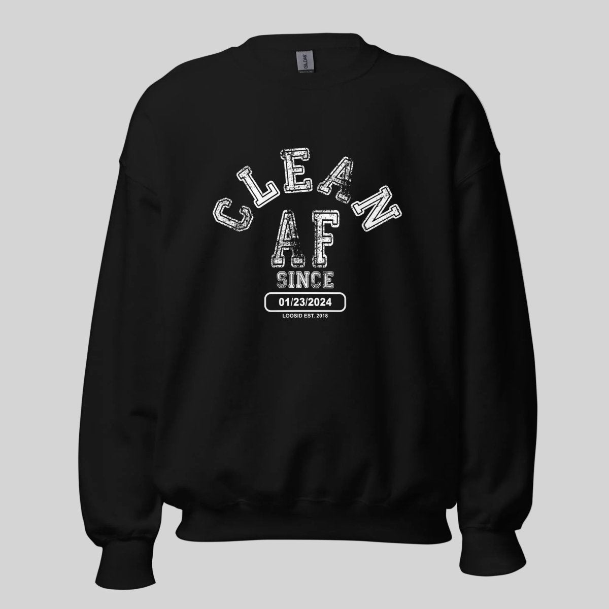 Clean AF Since Sobriety Recovery Hoodie flat lay styled image (view 3)