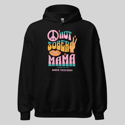 Hot Sober Mama Recovery Hoodie side view (view 6)