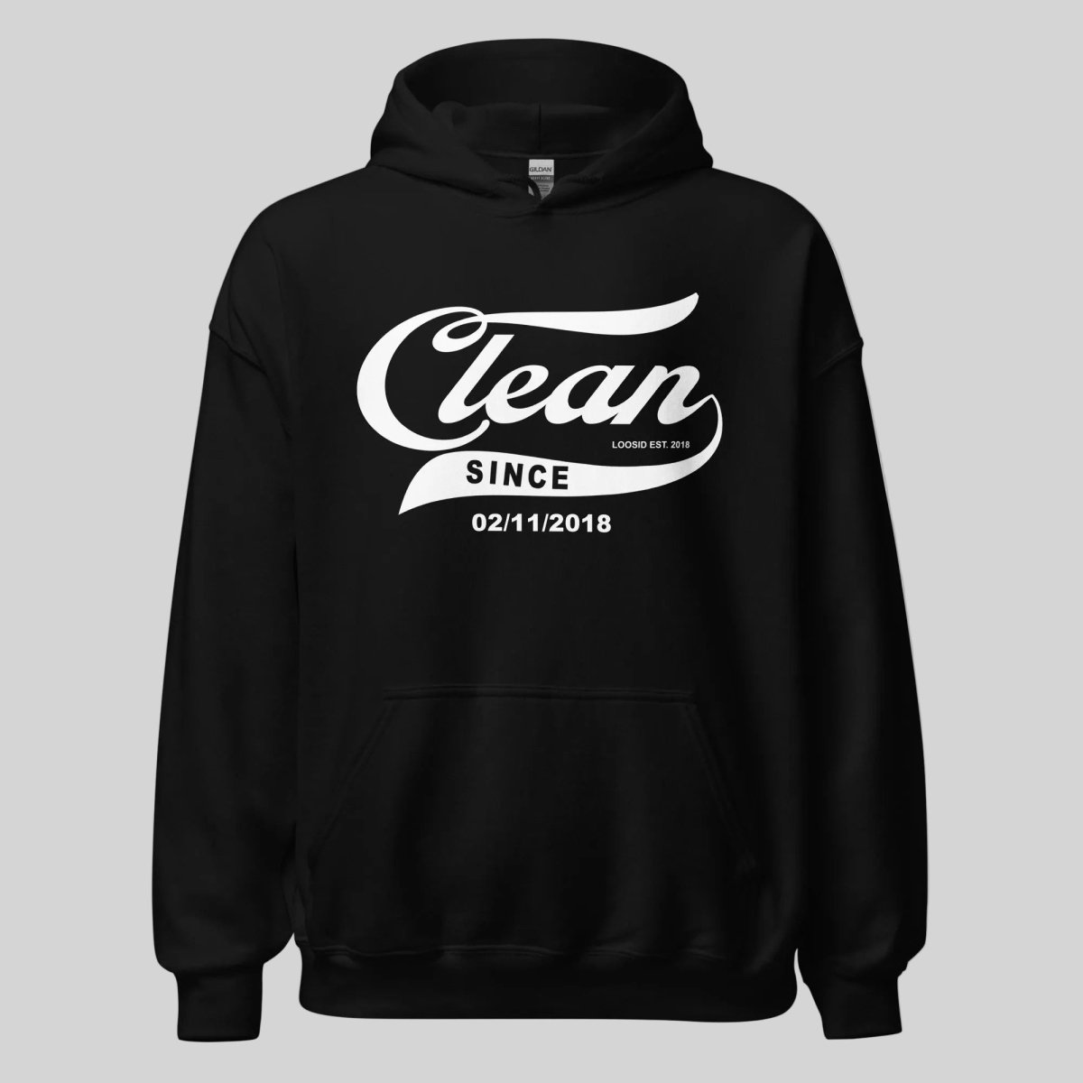 Loosid Clean Since Recovery Hoodie featuring the design