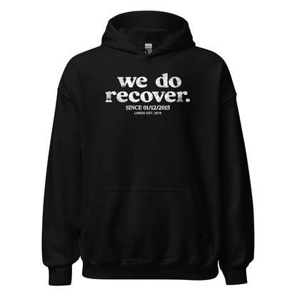 We Do Recover Men's Sober Recovery Hoodie flat lay styled image (view 3)