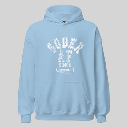 Loosid Sober AF Since Recovery Hoodie featuring the design