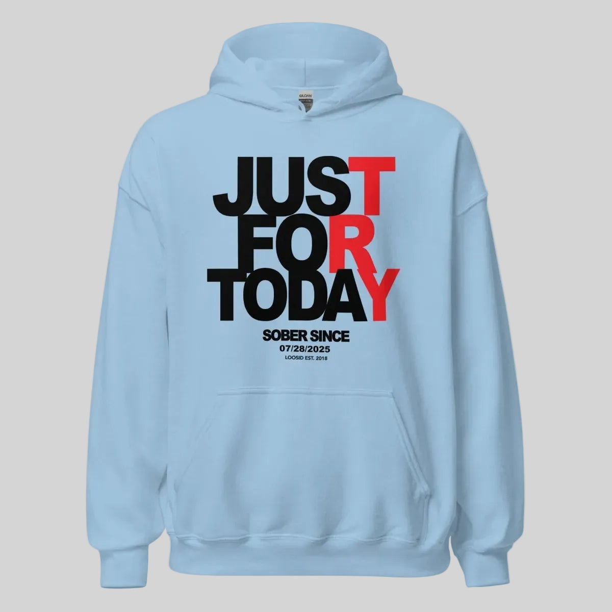 Just For Today Custom Sobriety Date Recovery Hoodie back view (view 37)