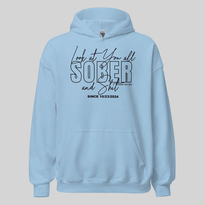 Look at You Sober and Sh*t Recovery Hoodie side view (view 26)