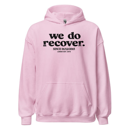 We Do Recover Since Recovery Hoodie flat lay styled image (view 23)
