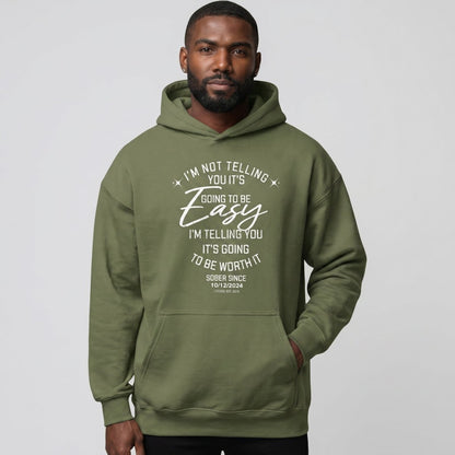 I'm Not Telling You It's Easy Custom Sobriety Date Recovery Hoodie featuring the design (view 21)