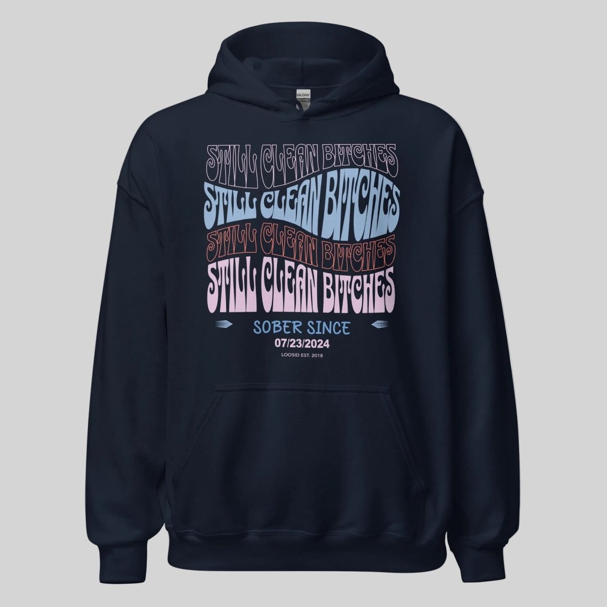 Still Clean B Custom Recovery Date Recovery Hoodie lifestyle view (view 5)