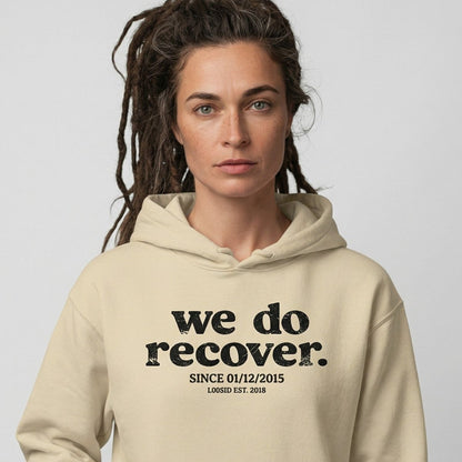 We Do Recover Since Recovery Hoodie side view (view 26)