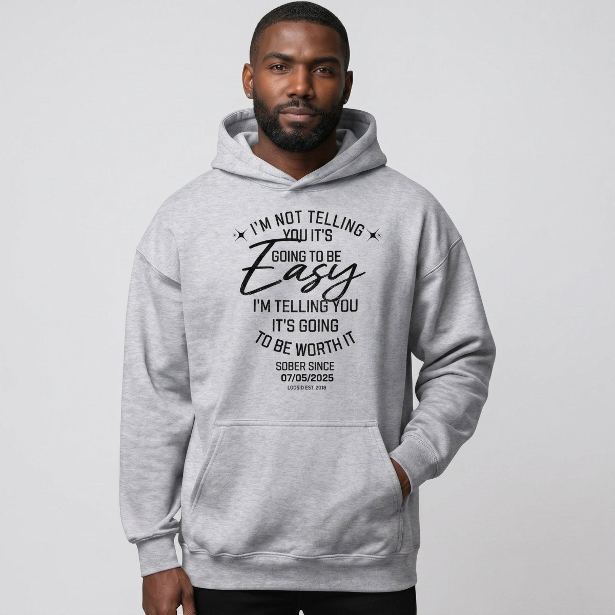 I'm Not Telling You It's Easy Custom Sobriety Date Recovery Hoodie back view (view 37)