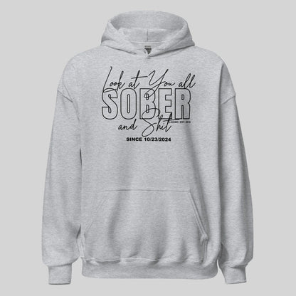Look at You Sober and Sh*t Recovery Hoodie close-up view (view 22)