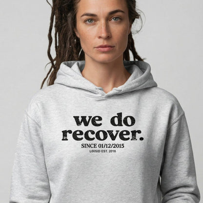 We Do Recover Since Recovery Hoodie fit detail (view 19)