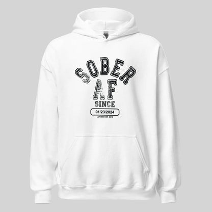 Sober AF Since Recovery Hoodie side view (view 26)