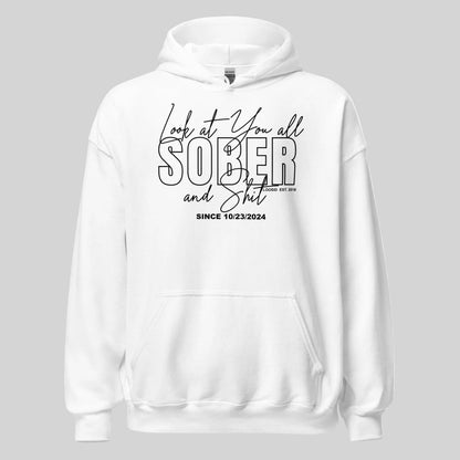 Look at You Sober and Sh*t Recovery Hoodie side view (view 6)