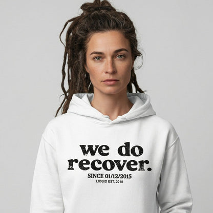 We Do Recover Women's Sober Recovery Hoodie side view (view 6)
