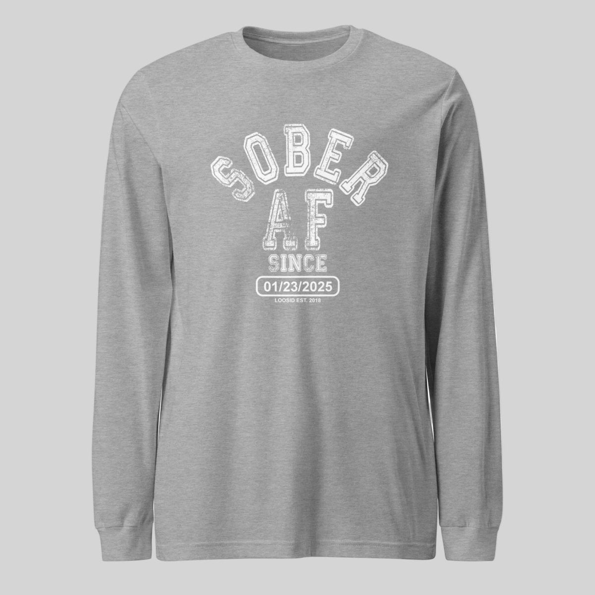 Sober AF Long Sleeve Sober T Shirt close-up view (view 22)